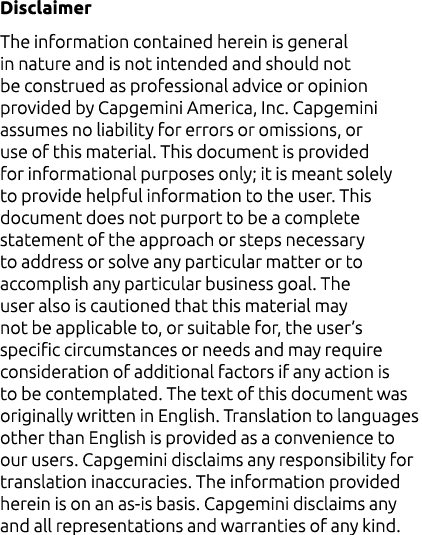 Disclaimer The information contained herein is general in nature and is not intended and should not be construed as p...