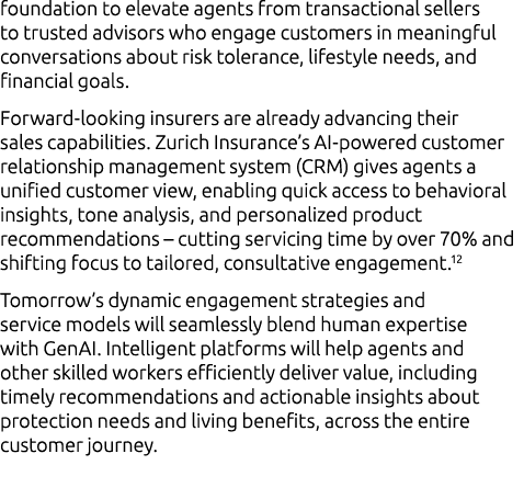 foundation to elevate agents from transactional sellers to trusted advisors who engage customers in meaningful conver...