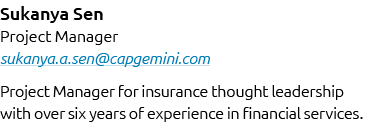Sukanya Sen Project Manager sukanya.a.sen@capgemini.com Project Manager for insurance thought leadership with over si...
