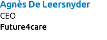 Agn s De Leersnyder CEO Future4care 